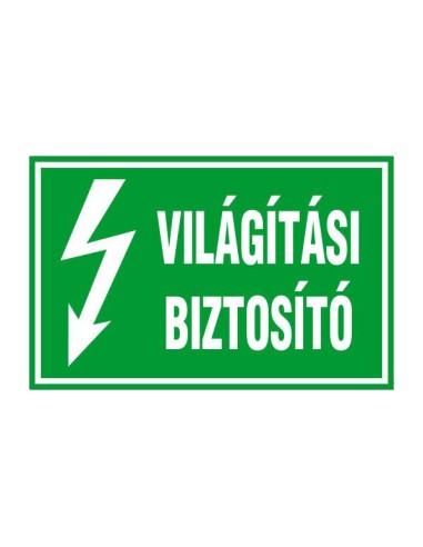 Világítási biztosító felirat zöld alapon fehér villám jellel