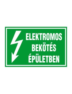 ELEKTROMOS BEKÖTÉS ÉPÜLETBEN