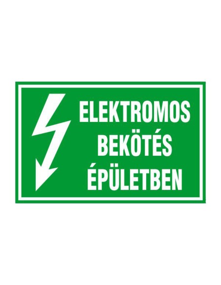 ELEKTROMOS BEKÖTÉS ÉPÜLETBEN