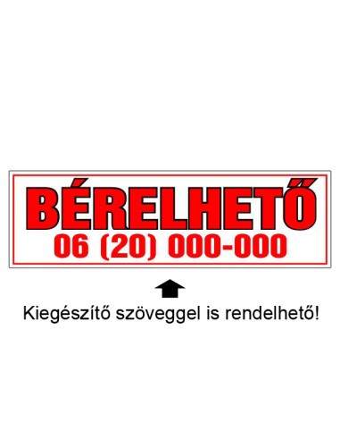 Bérelhető tábla piros felirattal és telefonszámmal