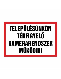 TELEPÜLÉSÜNKÖN TÉRFIGYELŐ KAMERARENDSZER MŰKÖDIK