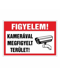 FIGYELEM! KAMERÁVAL MEGFIGYELT TERÜLET!