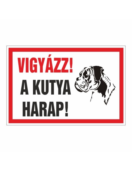 Vigyázz! A kutya harap!