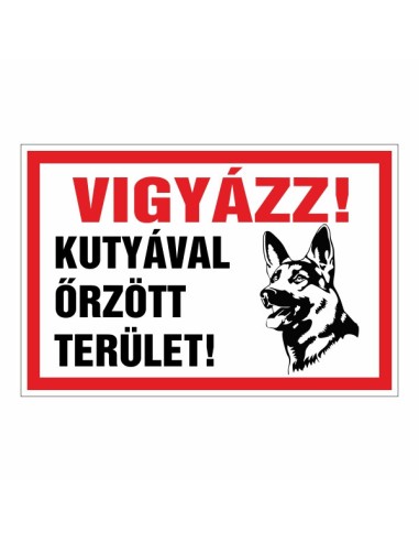 Vigyázz! Kutyával őrzött terület figyelmeztető tábla piros kerettel és kutya grafikával