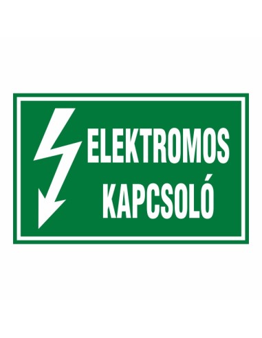 Elektromos kapcsoló felirat zöld alapon fehér villám jellel