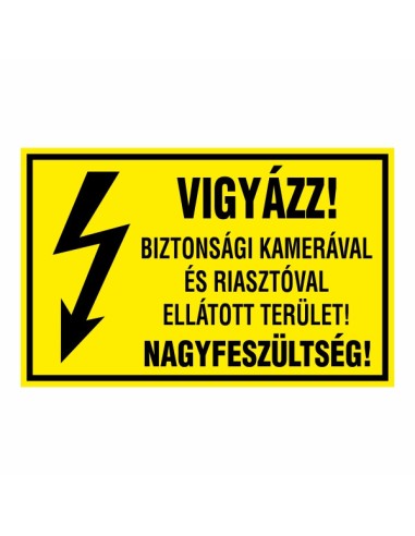 Villamossági figyelmeztető tábla biztonsági kamerával és riasztóval ellátott területre